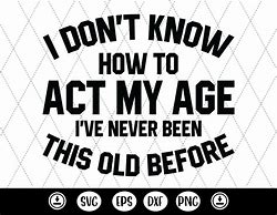 Image result for Act Your Age Clip Art