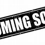Image result for Coming Soon Clip Art Black and White