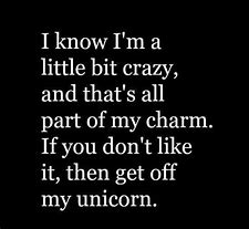 Image result for I'm a Crazy Girl Quotes