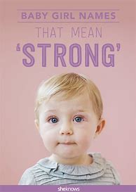 Image result for Baby Girl Names Unique Strong
