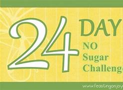 Image result for 29 Day No Sugar Challenge