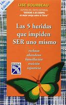 Image result for Las 5 Heridas Del Alma Lise Bourbeau