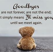 Image result for Goodbye Fare Well Quotes Sayings