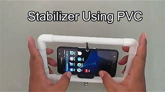 Image result for Stabilizer Phone PVC
