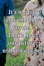 Image result for Me and You Sayings