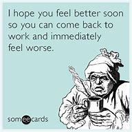 Image result for Hope You Feel Better Hilarious