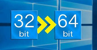 Image result for How to Change Windows to 64-Bit