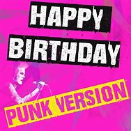 Image result for Happy Birthday British Punk