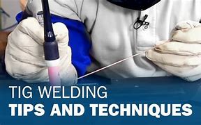 Image result for Welding Tips and Tricks