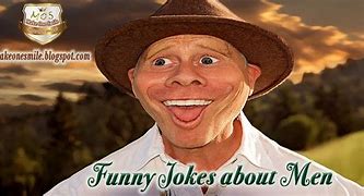 Image result for Funny Man Jokes