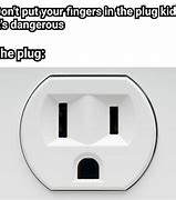 Image result for Useless Plug Meme