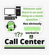 Image result for Funny Call Center Stickers
