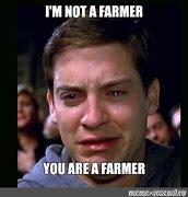 Image result for Farmer Meme