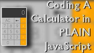 Image result for Calculator Code in JavaScript