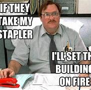 Image result for office space staples memes