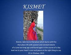 Image result for Kismet Poem