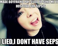 Image result for Sepsis Meme