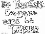 Image result for Be Yourself Quotes Coloring Pages