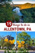 Image result for What Is There to Do in Allentown PA