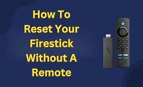 Image result for Reset Firestick Remote Control