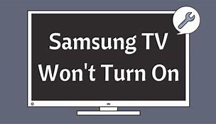 Image result for Samsung TV Doesn't Turn On