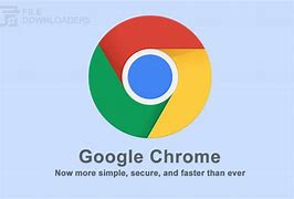 Image result for Google Chrome Fast Download