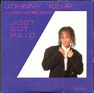 Image result for Johnny Kemp Just Got Paid