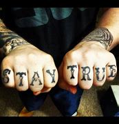 Image result for Stay True Knuckle Tattoo