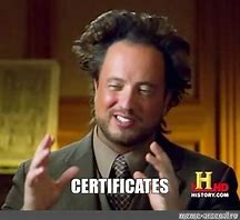 Image result for Meme Loading Certificates