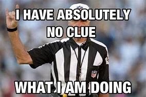 Image result for Football Referee Funny Quotes