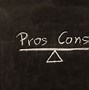 Image result for Sample Pros and Cons List