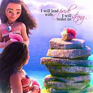 Image result for Disney Moana Quotes