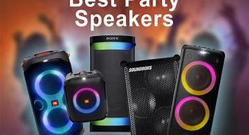 Image result for Party Speakers