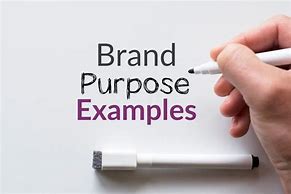 Image result for Brand Purpose. Examples