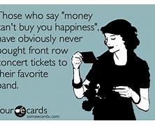 Image result for Spending Money On Concert Tickets Meme