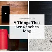 Image result for Is 5 Inches Good