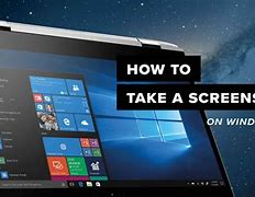 Image result for How to Take Screen Shot On Windows 10 Laptop