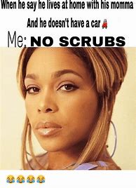 Image result for TLC Scrubs Meme