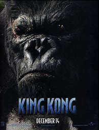 Image result for King Kong 2005