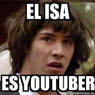Image result for Isa Memes