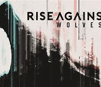 Image result for Rise Against Wolves