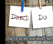 Image result for What to Do and What Not to Do