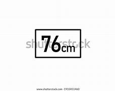 Image result for 76 Centimeters