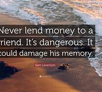 Image result for Friends and Money Quotes