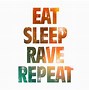 Image result for Eat Sleep Repeat Wallpaper
