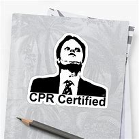 Image result for CPR Certified Dwight Meme