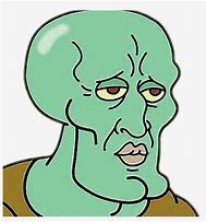 Image result for Squidward Meme