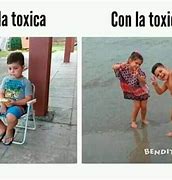 Image result for Toxica Memes