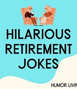 Image result for Retirement Party Jokes