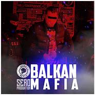 Image result for Balkan Mafia